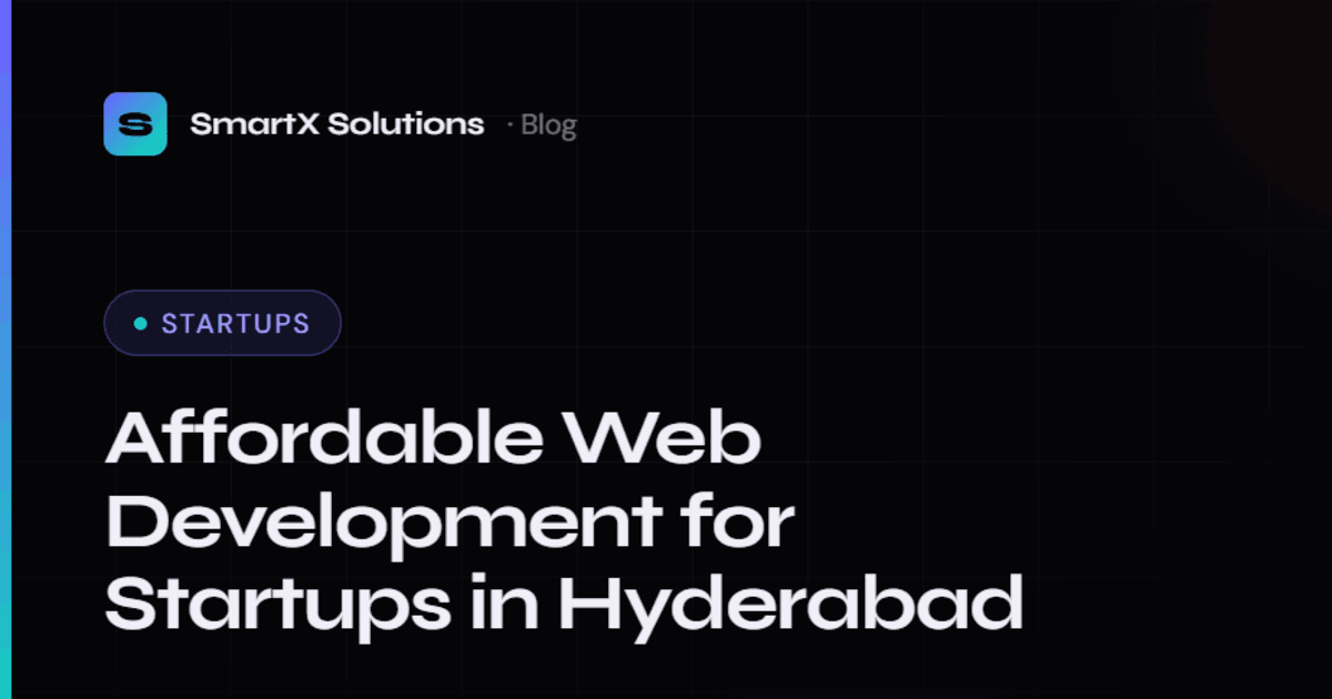 Affordable Web Development for Startups in Hyderabad: Where to Start (2026)
