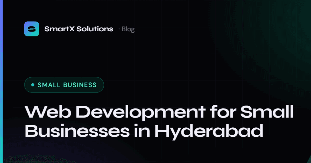 Web Development Services in Hyderabad for Small Businesses (2026)