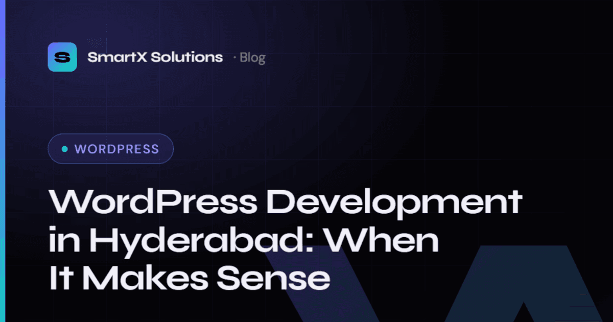 WordPress Website Development in Hyderabad: When It Makes Sense (2026)